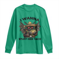 Funny Cinco De Mayo Mothman Long Sleeve Shirt I Wanna Stuff Her Taco