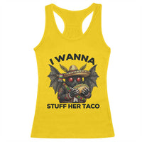 Funny Cinco De Mayo Mothman Racerback Tank Top I Wanna Stuff Her Taco
