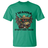 Funny Cinco De Mayo Mothman T Shirt I Wanna Stuff Her Taco