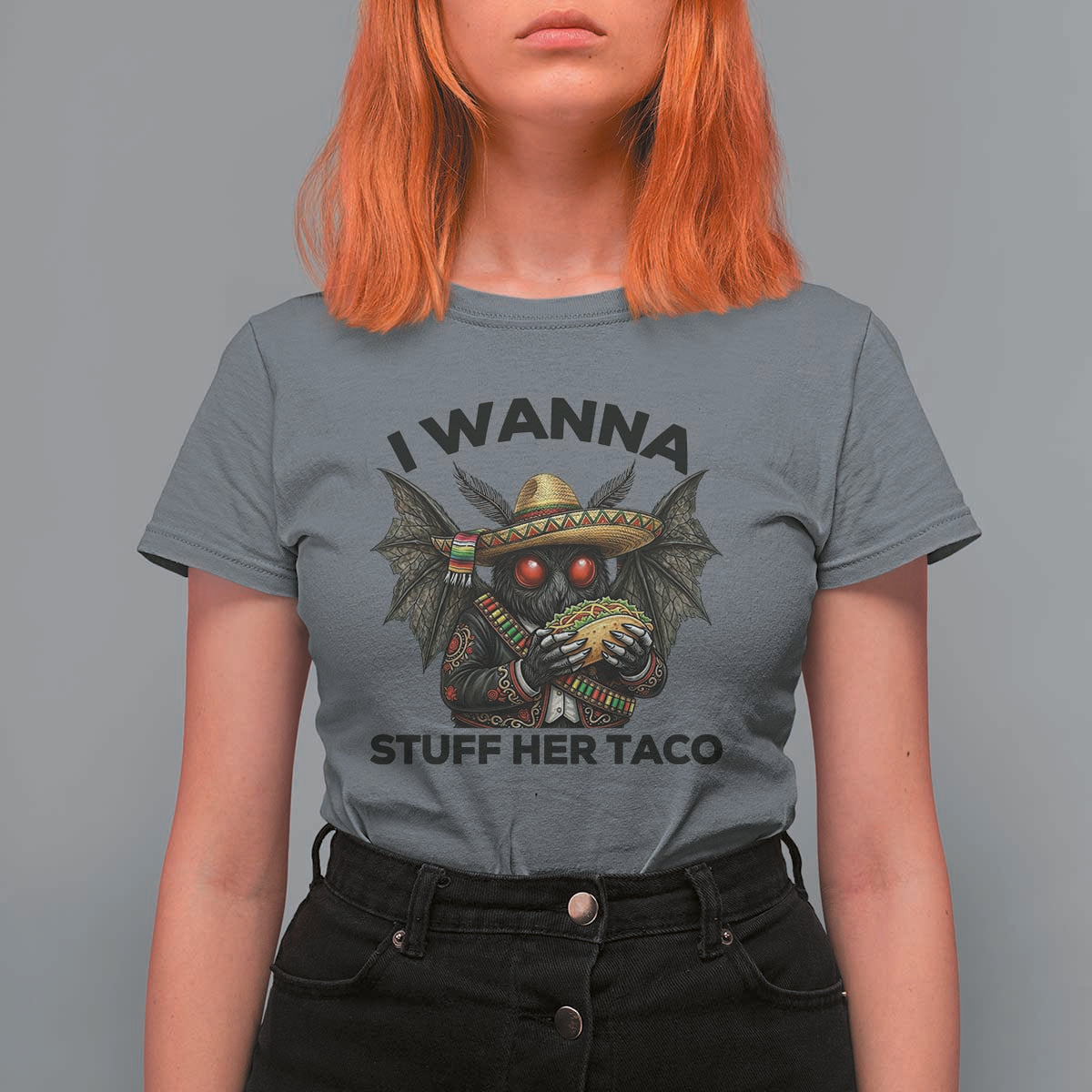 Funny Cinco De Mayo Mothman T Shirt For Women I Wanna Stuff Her Taco
