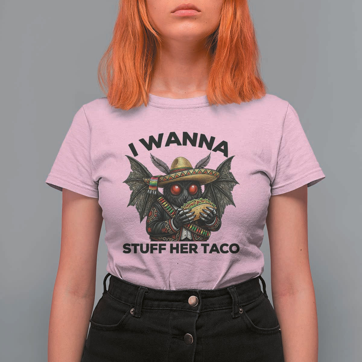 Funny Cinco De Mayo Mothman T Shirt For Women I Wanna Stuff Her Taco