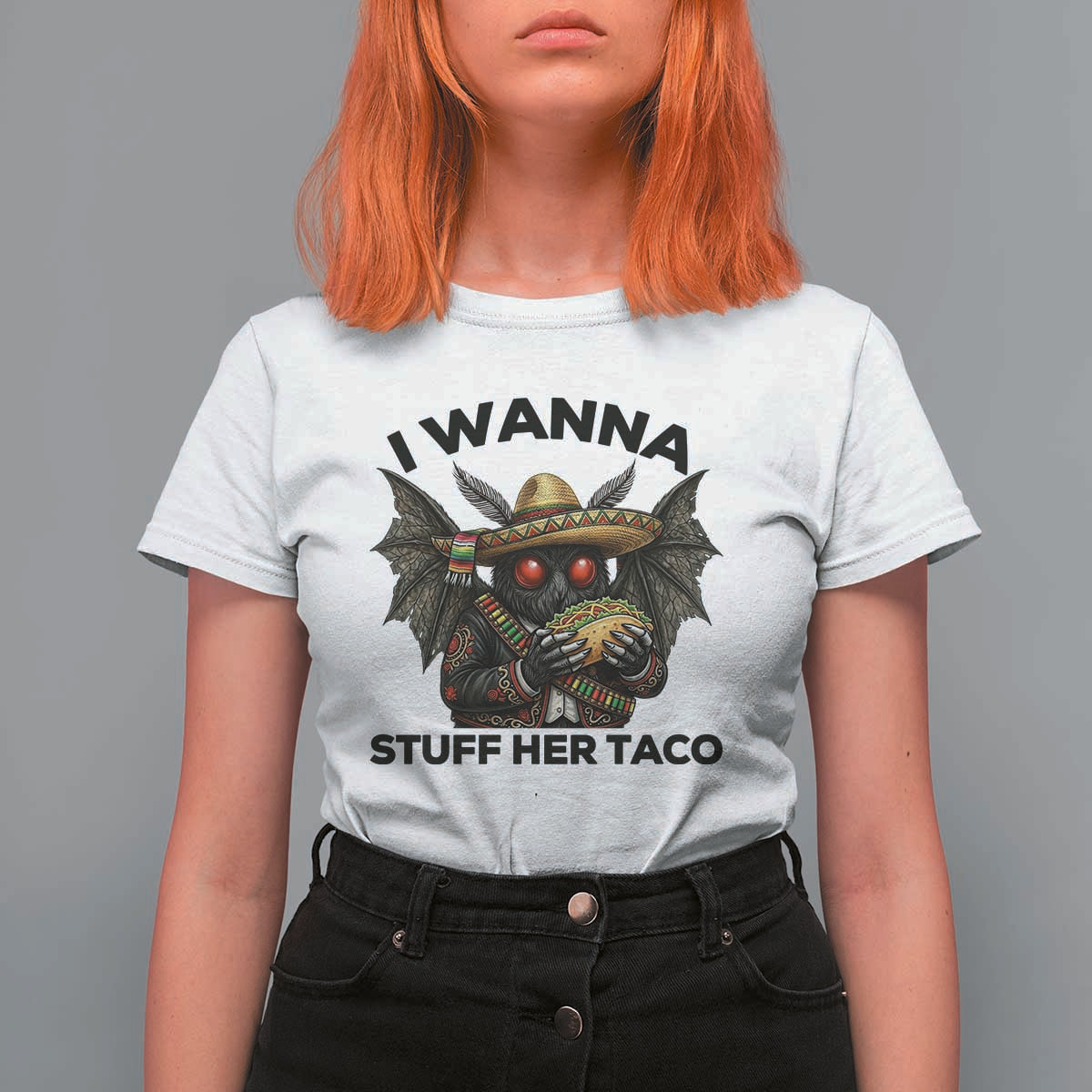Funny Cinco De Mayo Mothman T Shirt For Women I Wanna Stuff Her Taco