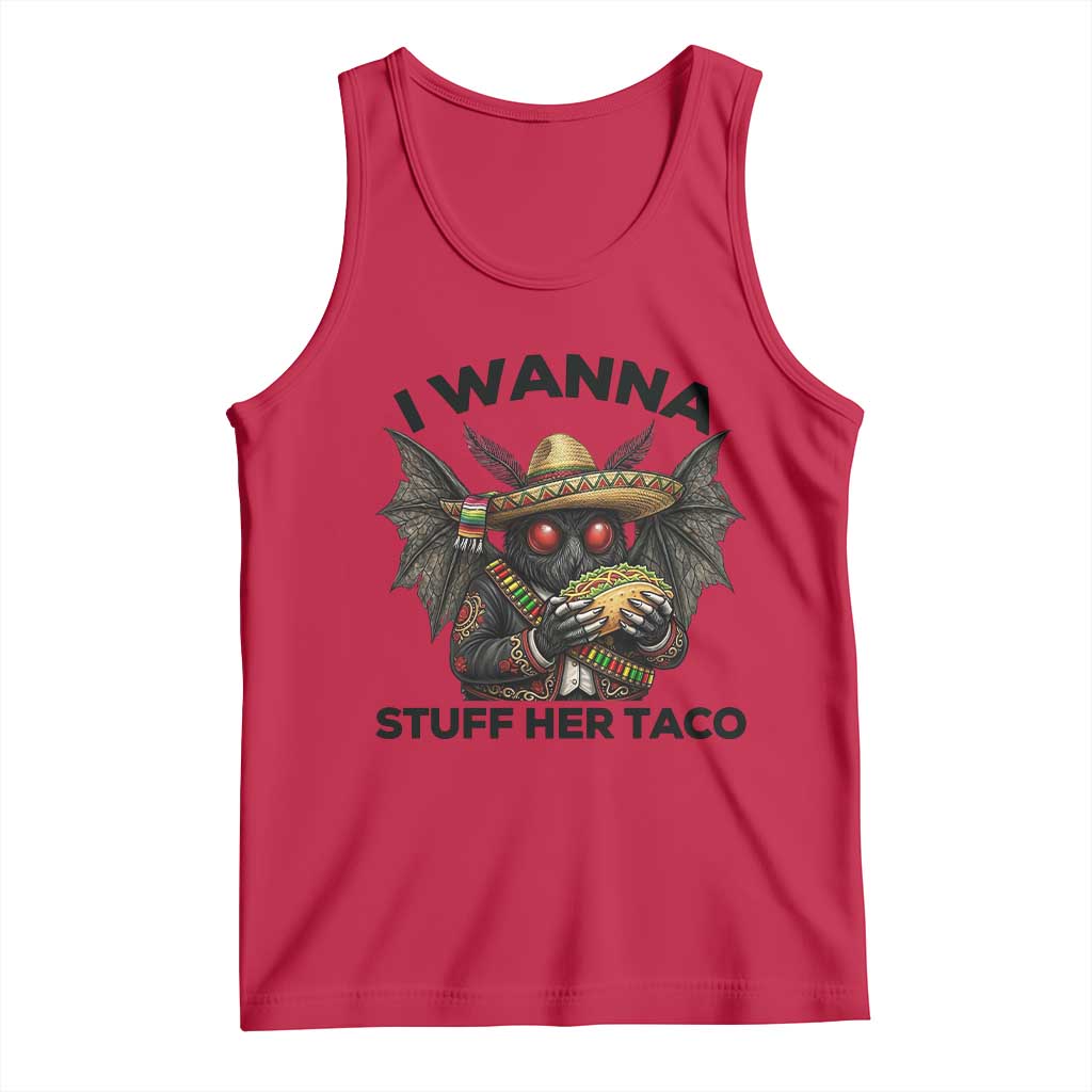 Funny Cinco De Mayo Mothman Tank Top I Wanna Stuff Her Taco