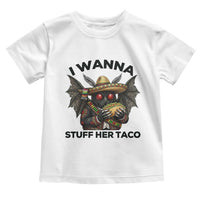 Funny Cinco De Mayo Mothman Toddler T Shirt I Wanna Stuff Her Taco