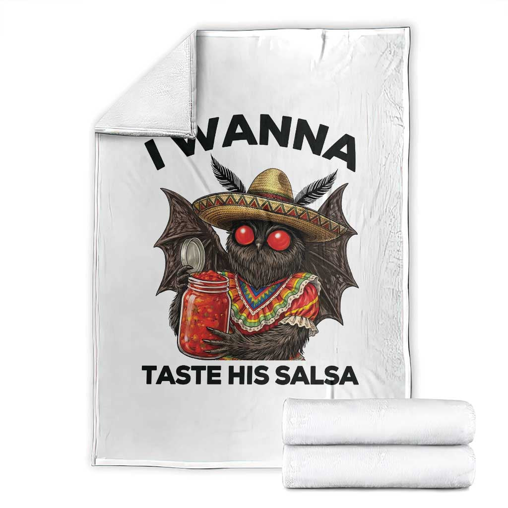 Funny Cinco De Mayo Mothman Throw Blanket I Wanna Taste His Salsa