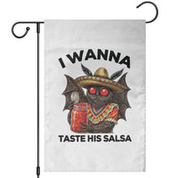 Funny Cinco De Mayo Mothman Garden Flag I Wanna Taste His Salsa