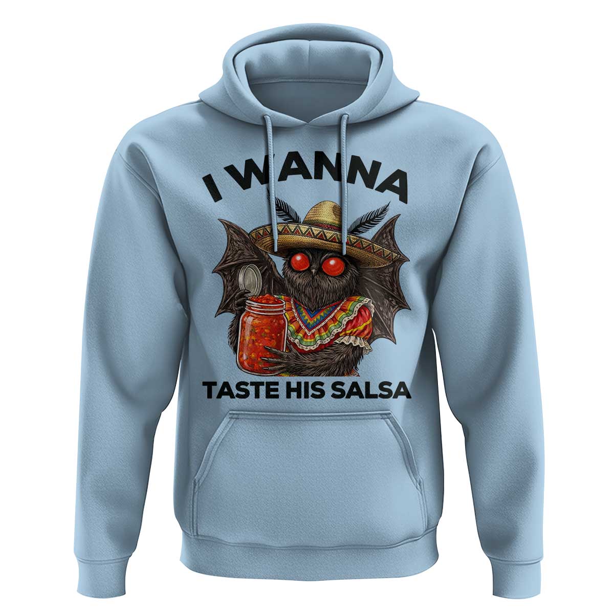 Funny Cinco De Mayo Mothman Hoodie I Wanna Taste His Salsa