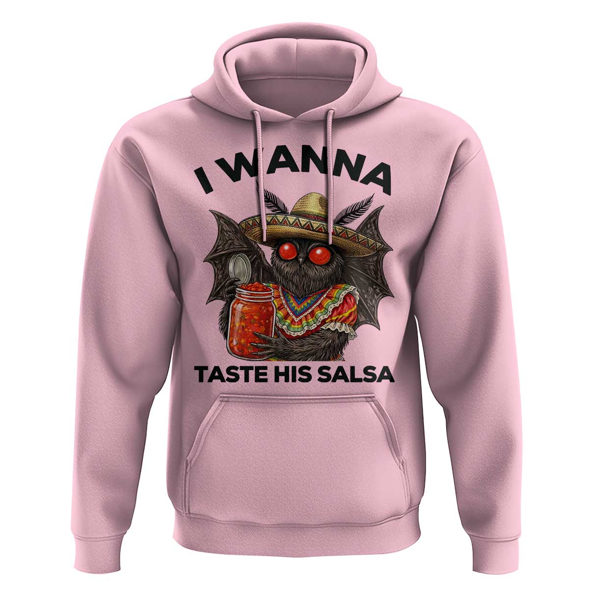 Funny Cinco De Mayo Mothman Hoodie I Wanna Taste His Salsa