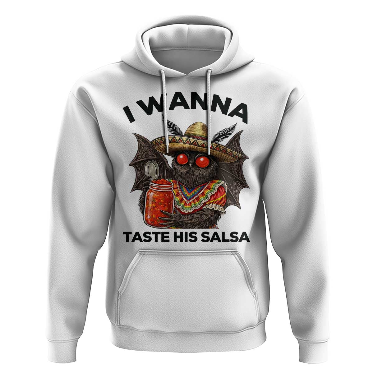 Funny Cinco De Mayo Mothman Hoodie I Wanna Taste His Salsa