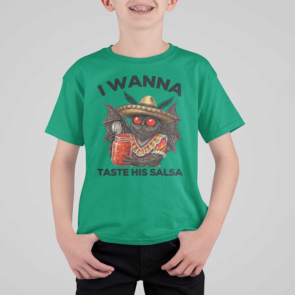 Funny Cinco De Mayo Mothman T Shirt For Kid I Wanna Taste His Salsa