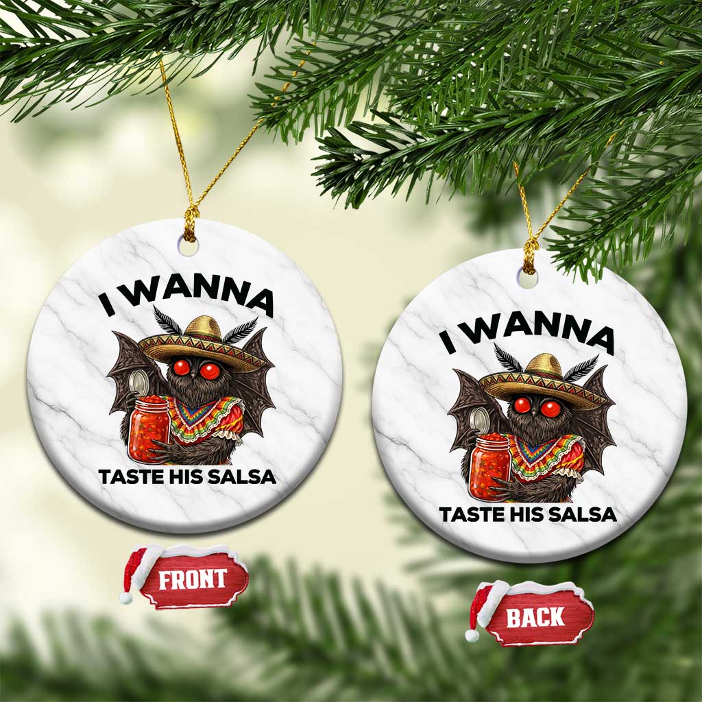 Funny Cinco De Mayo Mothman Ceramic Ornament I Wanna Taste His Salsa