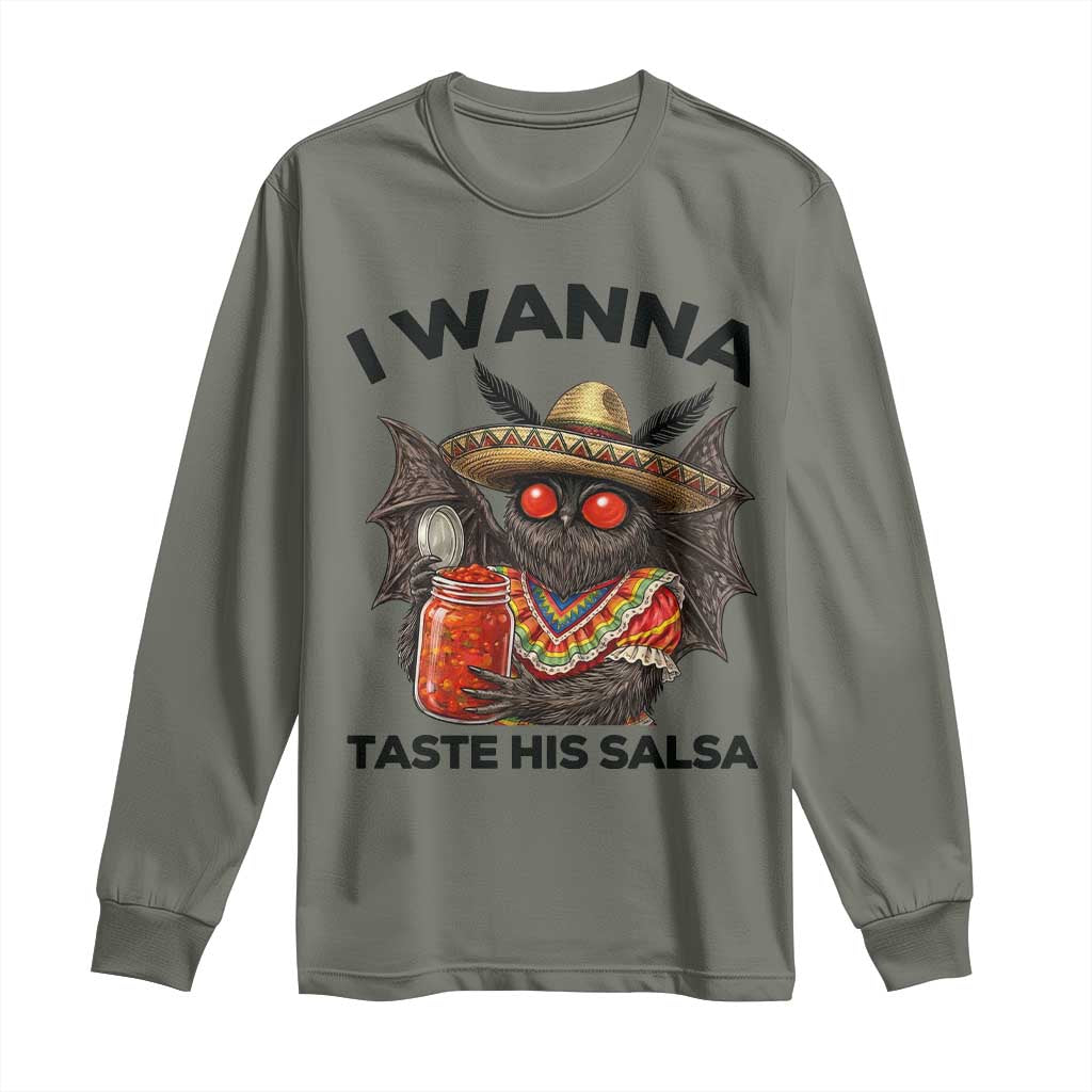 Funny Cinco De Mayo Mothman Long Sleeve Shirt I Wanna Taste His Salsa