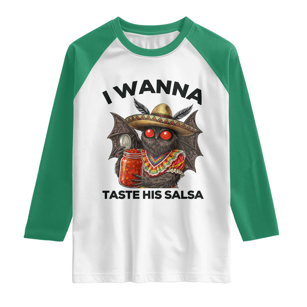 Funny Cinco De Mayo Mothman Raglan Shirt I Wanna Taste His Salsa