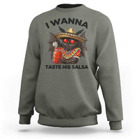 Funny Cinco De Mayo Mothman Sweatshirt I Wanna Taste His Salsa
