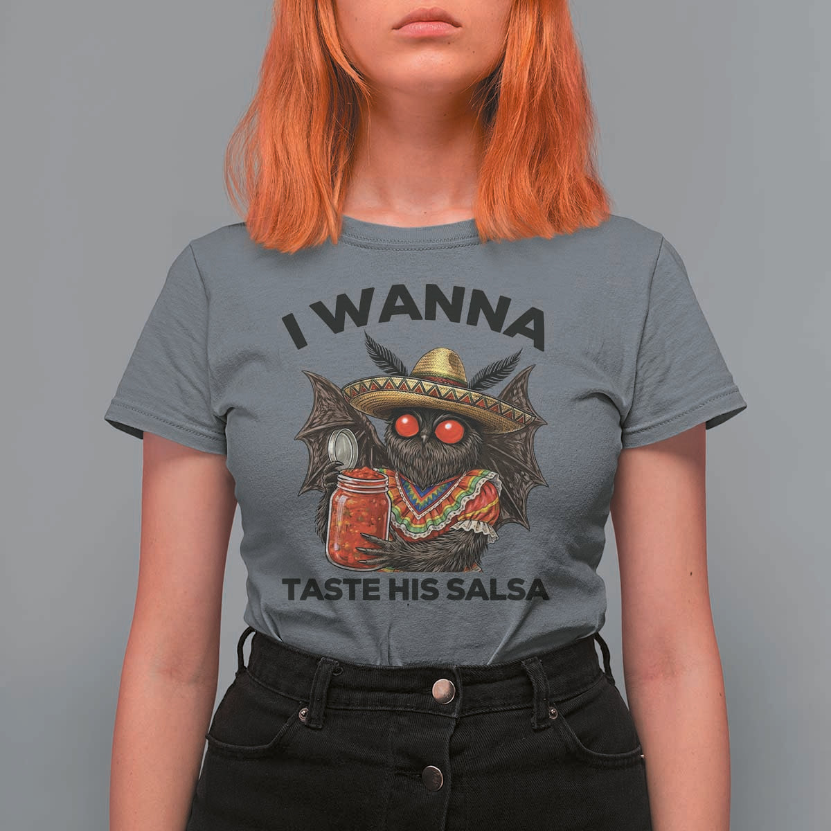 Funny Cinco De Mayo Mothman T Shirt For Women I Wanna Taste His Salsa