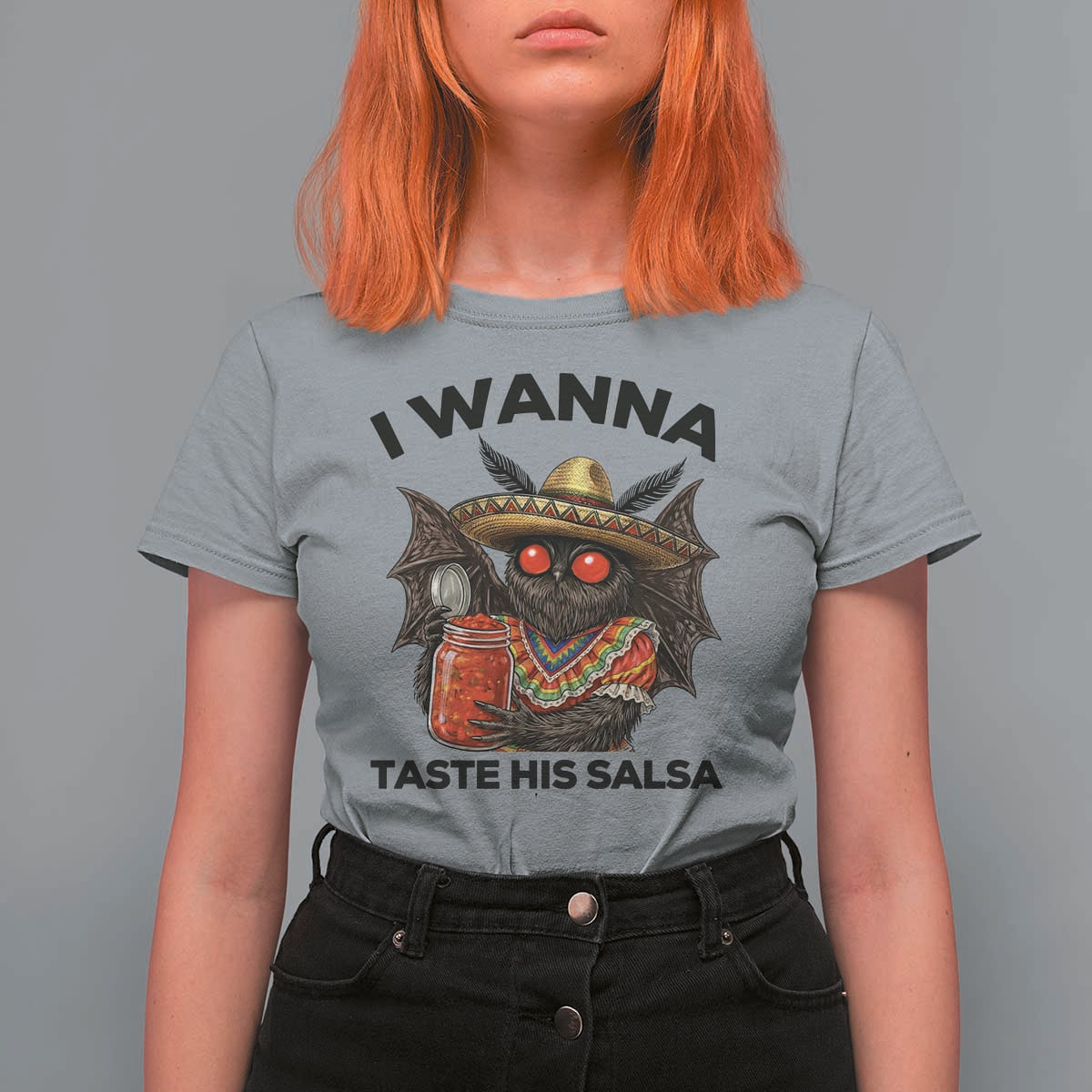 Funny Cinco De Mayo Mothman T Shirt For Women I Wanna Taste His Salsa