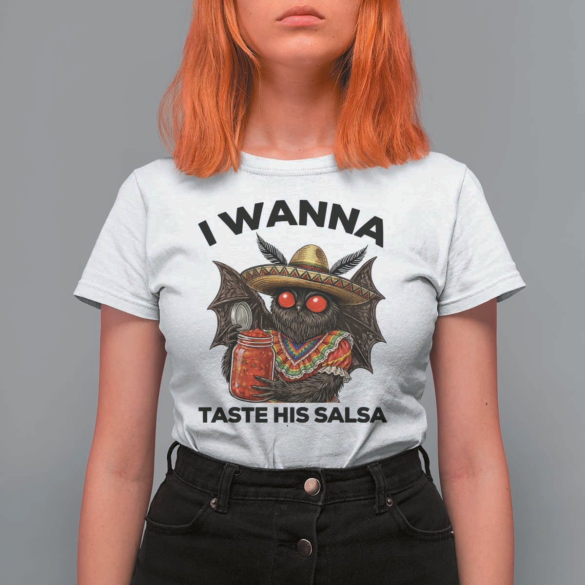 Funny Cinco De Mayo Mothman T Shirt For Women I Wanna Taste His Salsa