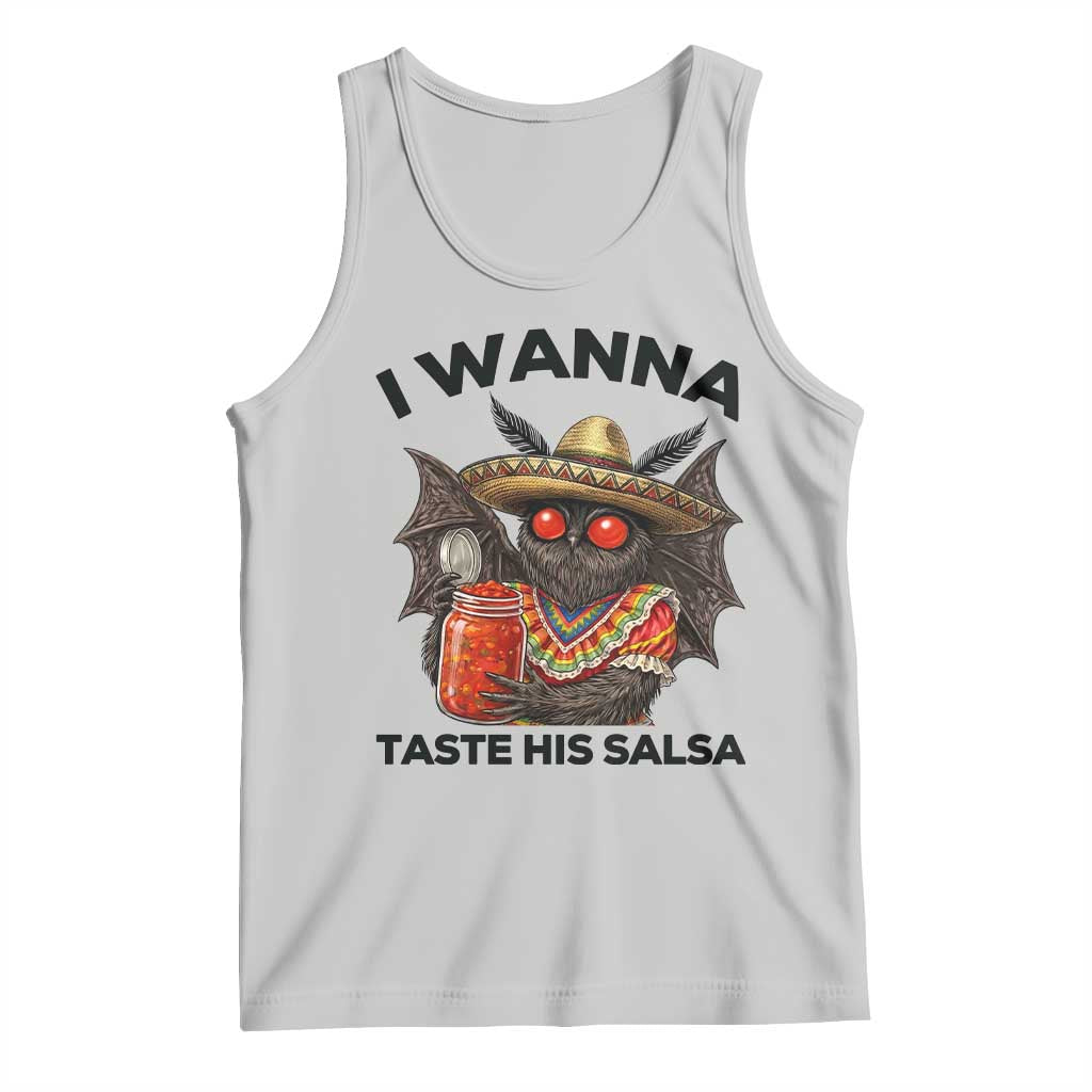 Funny Cinco De Mayo Mothman Tank Top I Wanna Taste His Salsa