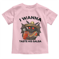 Funny Cinco De Mayo Mothman Toddler T Shirt I Wanna Taste His Salsa