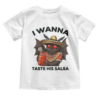 Funny Cinco De Mayo Mothman Toddler T Shirt I Wanna Taste His Salsa