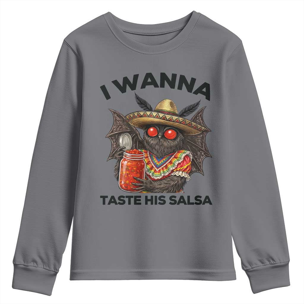 Funny Cinco De Mayo Mothman Youth Sweatshirt I Wanna Taste His Salsa