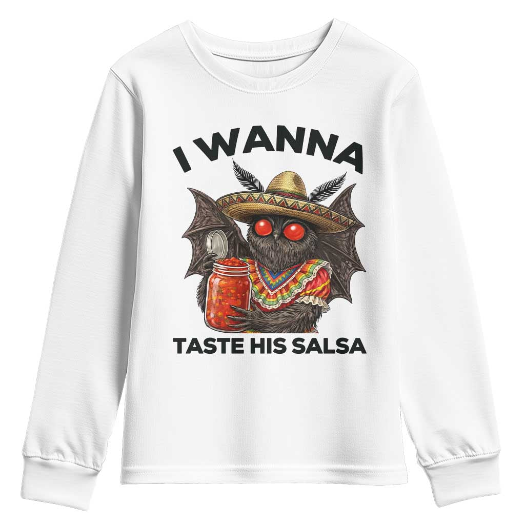 Funny Cinco De Mayo Mothman Youth Sweatshirt I Wanna Taste His Salsa
