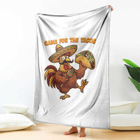 Funny Cinco De Mayo Chicken Throw Blanket Came For The Tacos