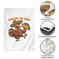 Funny Cinco De Mayo Chicken Garden Flag Came For The Tacos