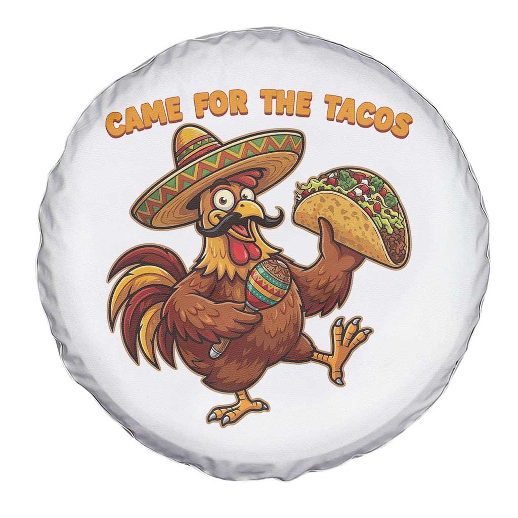 Funny Cinco De Mayo Chicken Spare Tire Cover Came For The Tacos