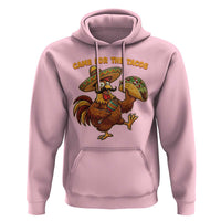 Funny Cinco De Mayo Chicken Hoodie Came For The Tacos