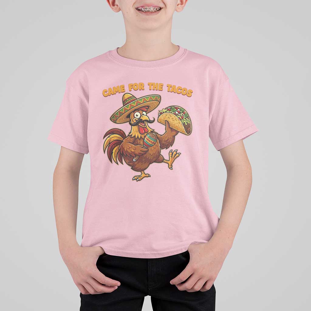Funny Cinco De Mayo Chicken T Shirt For Kid Came For The Tacos