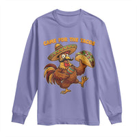 Funny Cinco De Mayo Chicken Long Sleeve Shirt Came For The Tacos
