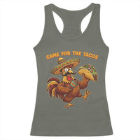 Funny Cinco De Mayo Chicken Racerback Tank Top Came For The Tacos