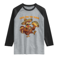 Funny Cinco De Mayo Chicken Raglan Shirt Came For The Tacos