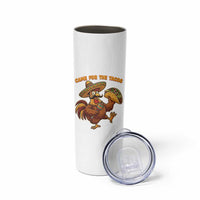 Funny Cinco De Mayo Chicken Skinny Tumbler Came For The Tacos