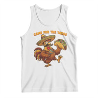 Funny Cinco De Mayo Chicken Tank Top Came For The Tacos