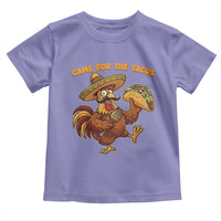 Funny Cinco De Mayo Chicken Toddler T Shirt Came For The Tacos