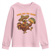 Funny Cinco De Mayo Chicken Youth Sweatshirt Came For The Tacos