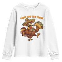 Funny Cinco De Mayo Chicken Youth Sweatshirt Came For The Tacos