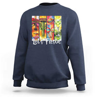 Lets Fiesta Sweatshirt Funny Cinco De Mayo Party Celebration