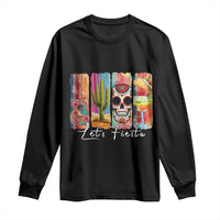 Cinco De Mayo Lets Fiest Long Sleeve Shirt Funny Mexican Party Gift