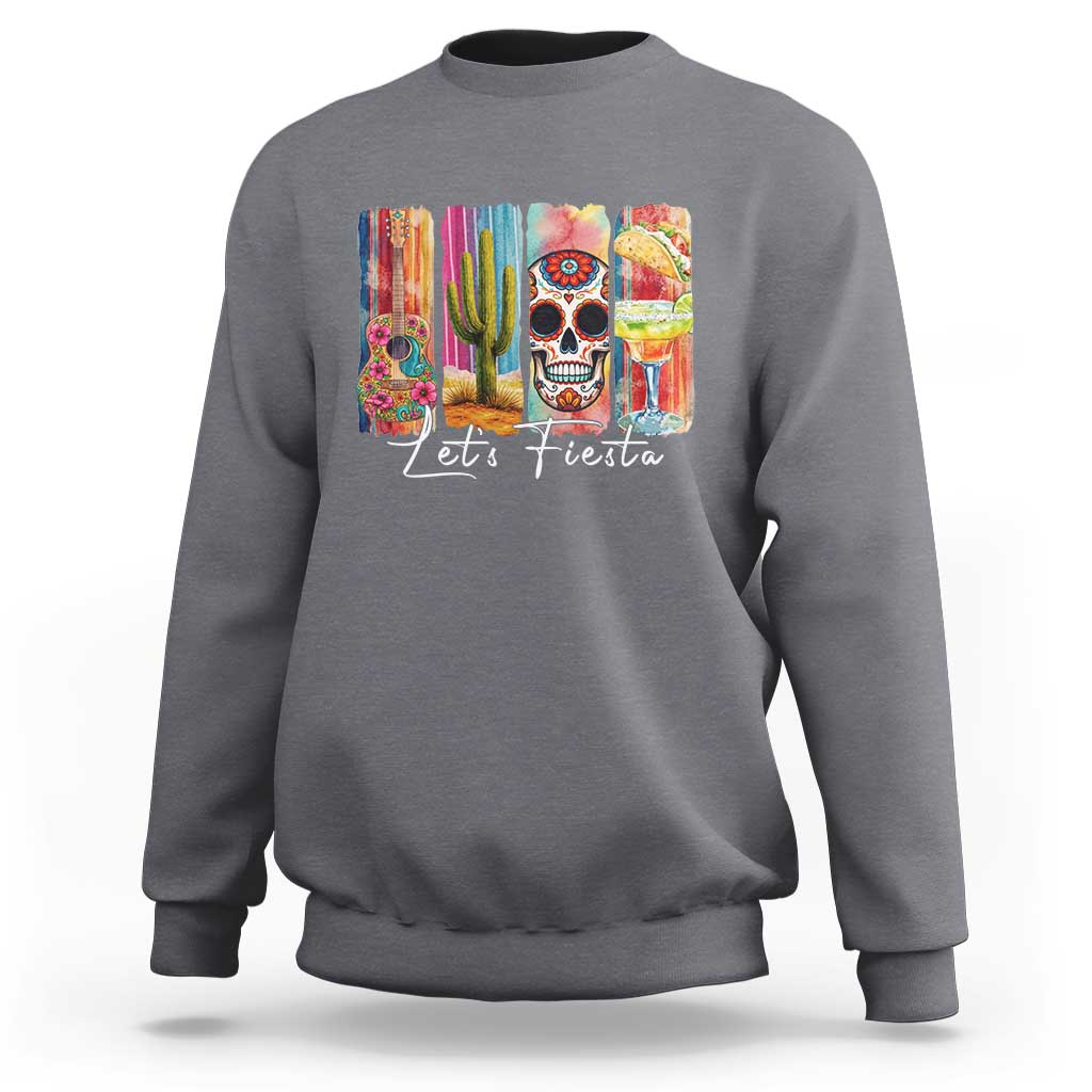 Cinco De Mayo Lets Fiest Sweatshirt Funny Mexican Party Gift