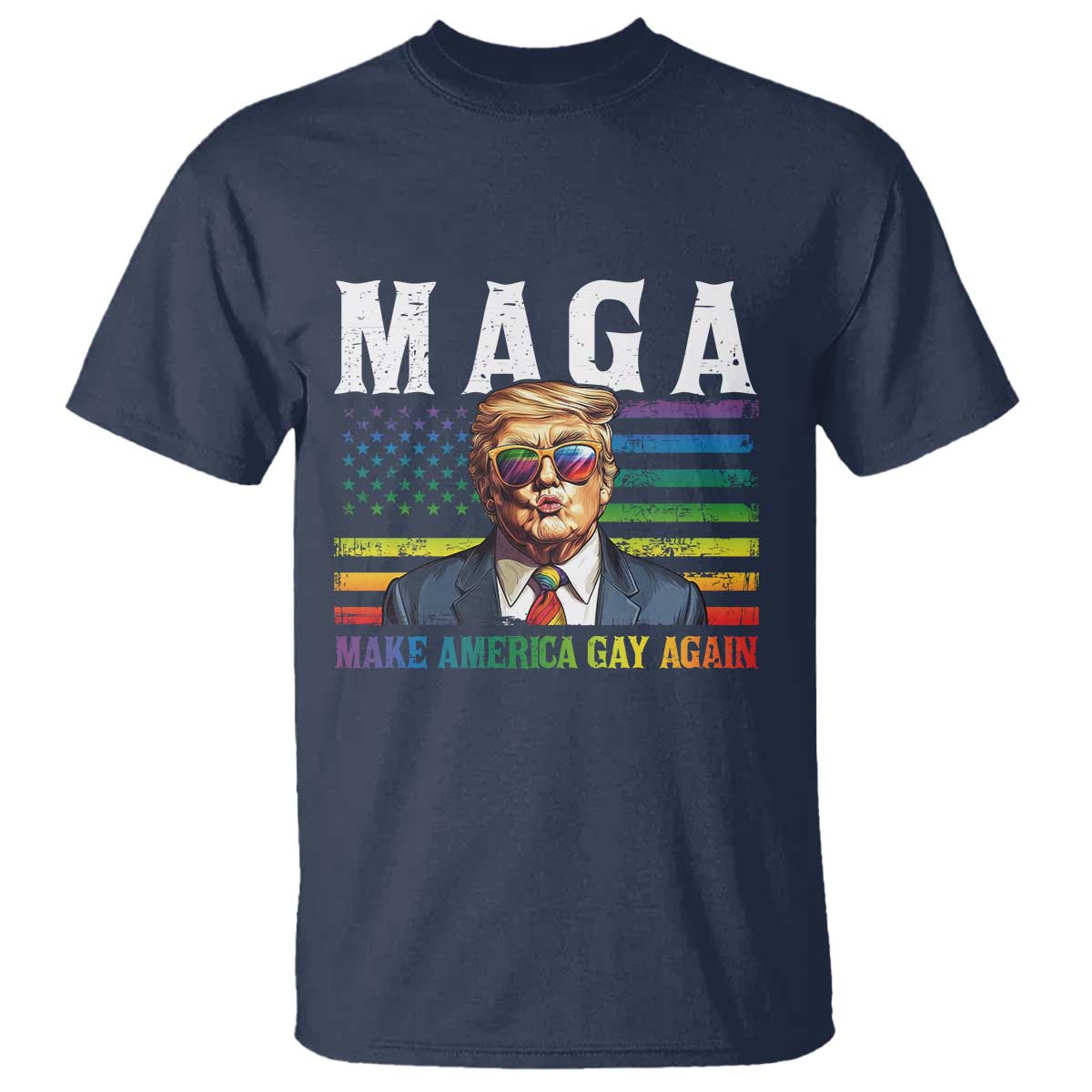 Make America Gay Again T Shirt LGBTQ Political Satire