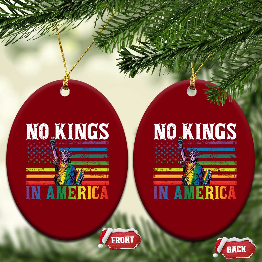No Kings In America LGBT Pride Ceramic Ornament Anti Authoritarian Political