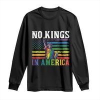 No Kings In America LGBT Pride Long Sleeve Shirt Anti Authoritarian Political