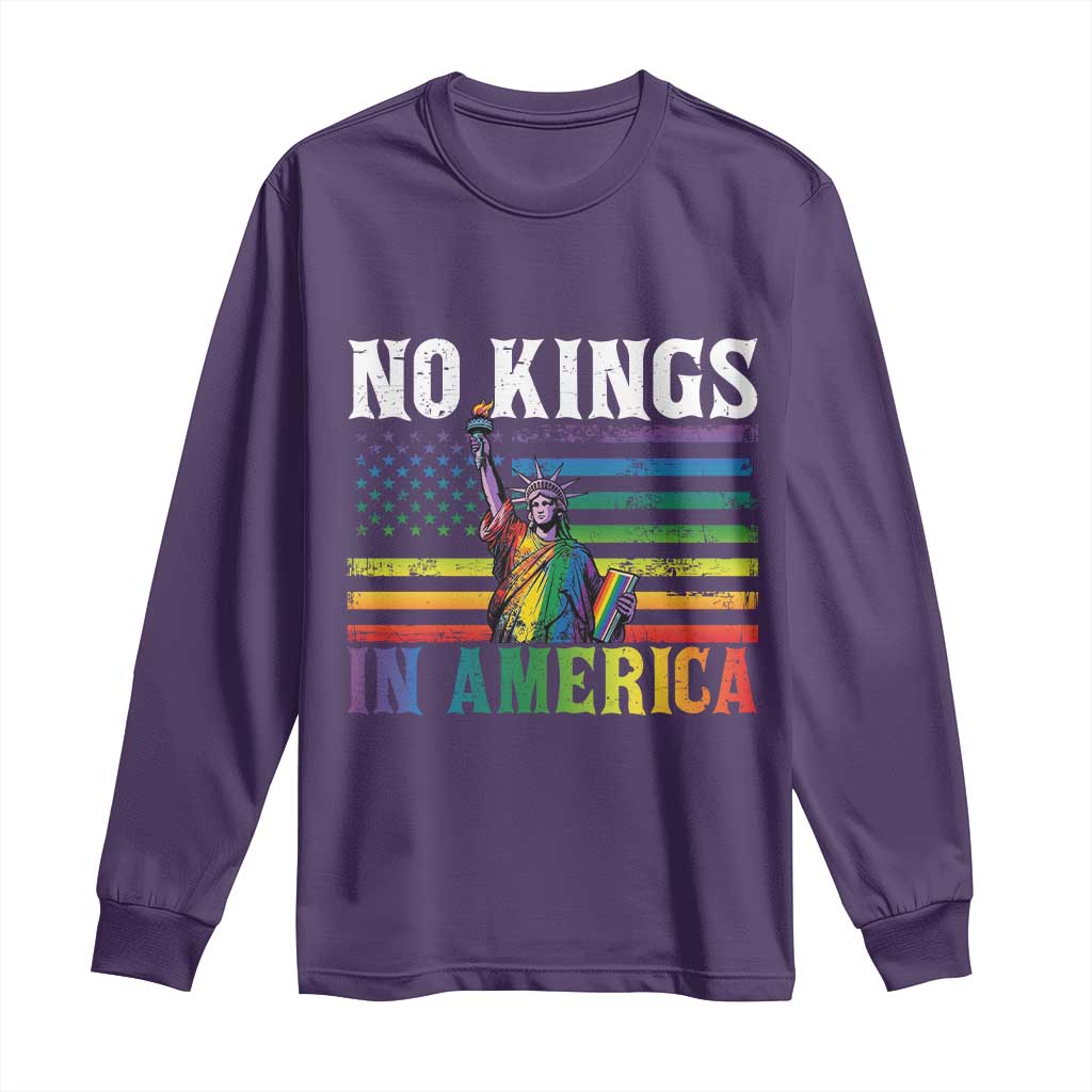 No Kings In America LGBT Pride Long Sleeve Shirt Anti Authoritarian Political