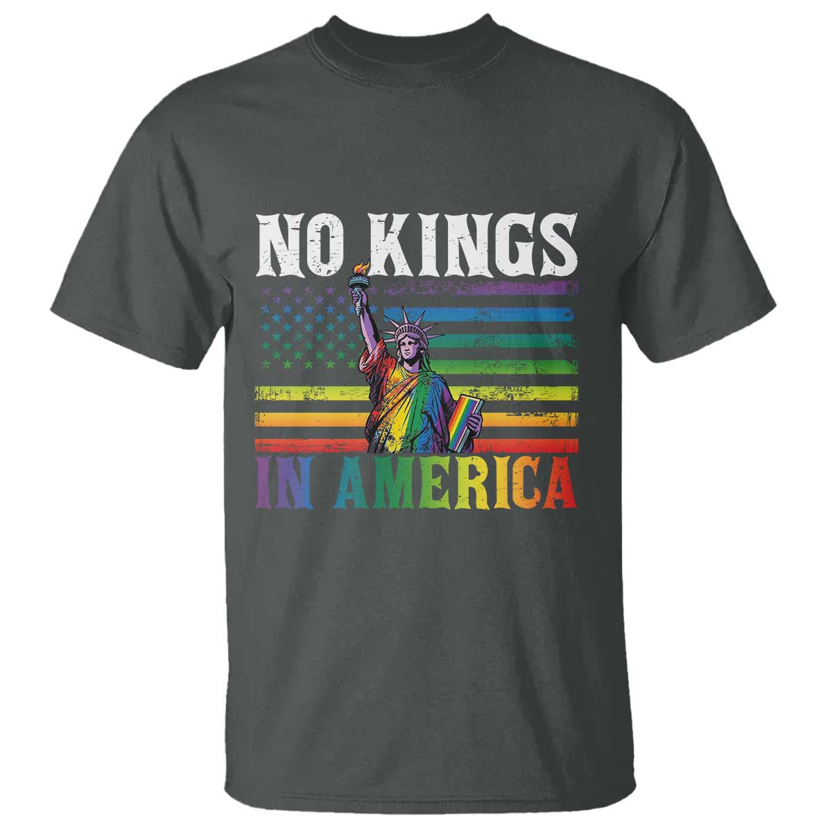 No Kings In America LGBT Pride T Shirt Anti Authoritarian Political