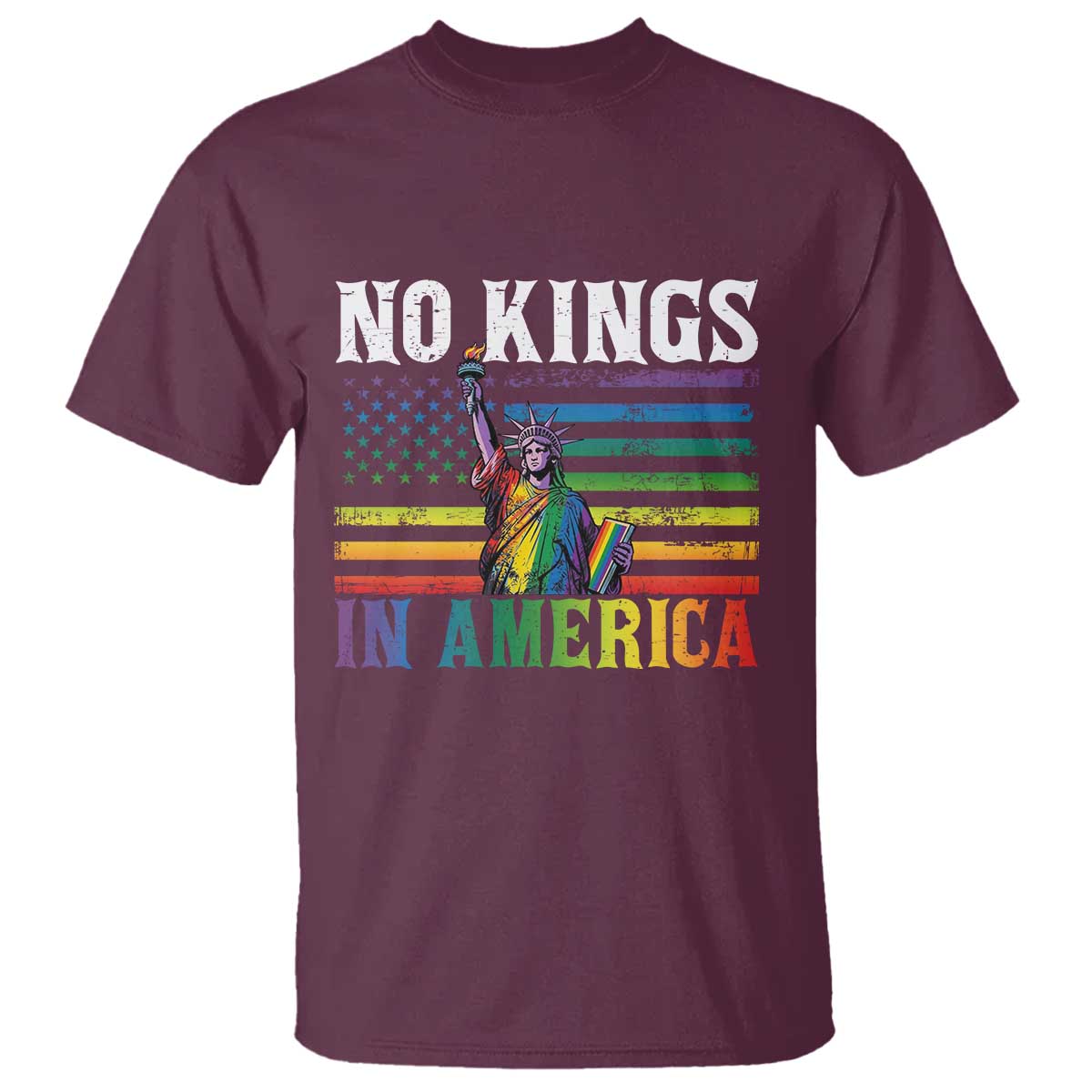 No Kings In America LGBT Pride T Shirt Anti Authoritarian Political