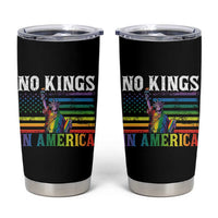 No Kings In America LGBT Pride Tumbler Cup Anti Authoritarian Political