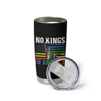 No Kings In America LGBT Pride Tumbler Cup Anti Authoritarian Political